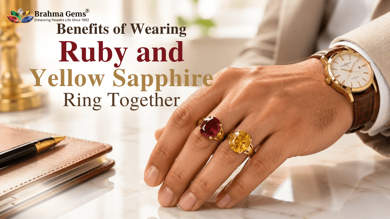 Benefits of Wearing Ruby and Yellow Sapphire Ring Together